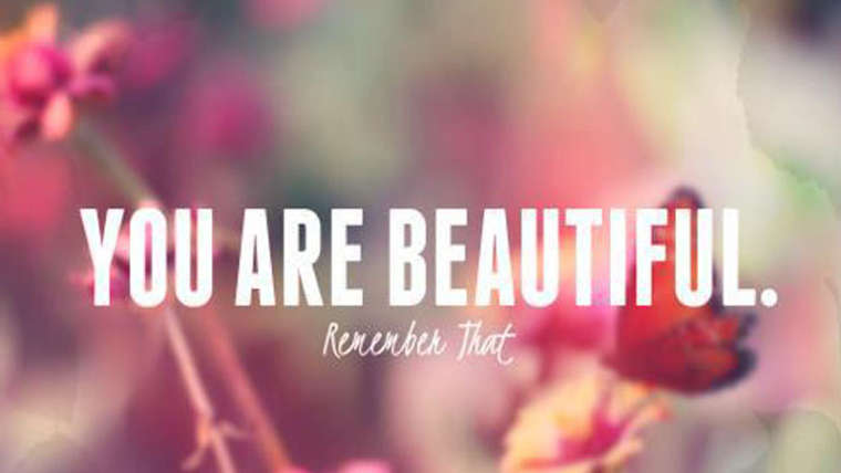 YOU ARE BEAUTIFUL