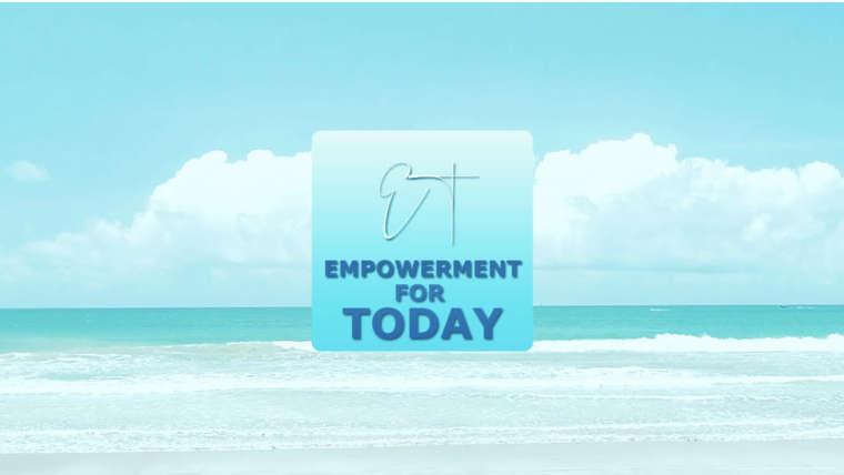 Empowerment for Today