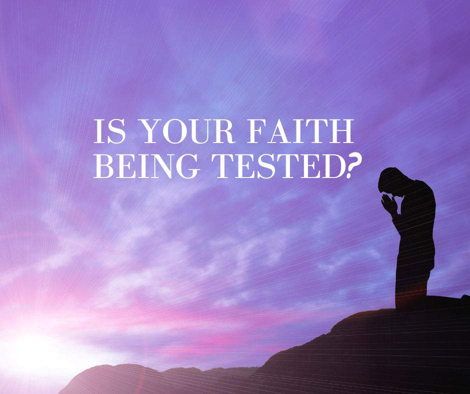 Testing Faith Background IS YOUR FAITH BEING TESTED? – Roberta Kay