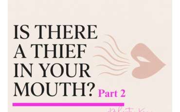 Is There a Thief in Your Mouth? Part Two: A Sure Way to See Your Prayers Answered.”